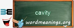 WordMeaning blackboard for cavity